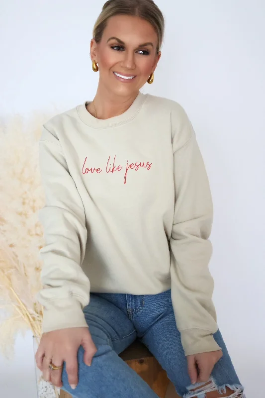 Love Like Jesus Sweatshirt- Sand